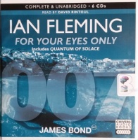 For Your Eyes Only  written by Ian Fleming performed by David Rintoul on CD (Unabridged)
